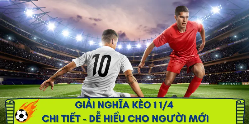 keo-1-1-4-giai-nghia