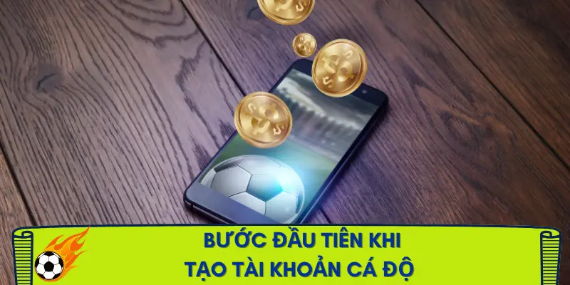 tao-tai-khoan-ca-do-bong-da-nha-cai