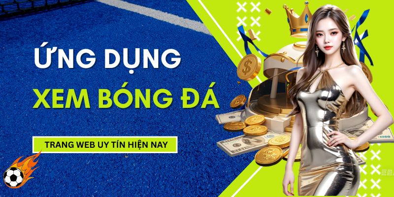 ung-dung-xem-bong-da